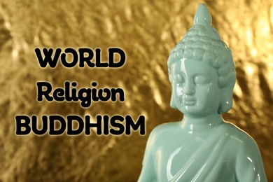 Image of Buddha statue and text What Is Buddhism on golden background