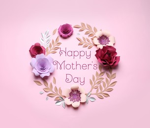 Image of Happy Mother's Day. Frame of beautiful paper flowers on pink background, flat lay