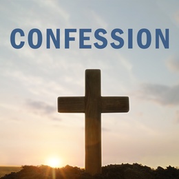 Image of Word Confession near silhouette of Christian cross outdoors at sunrise