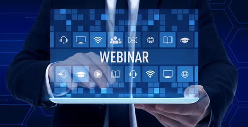 Image of Webinar, banner design. Man using tablet on dark blue background, closeup. Virtual screen with icons over device