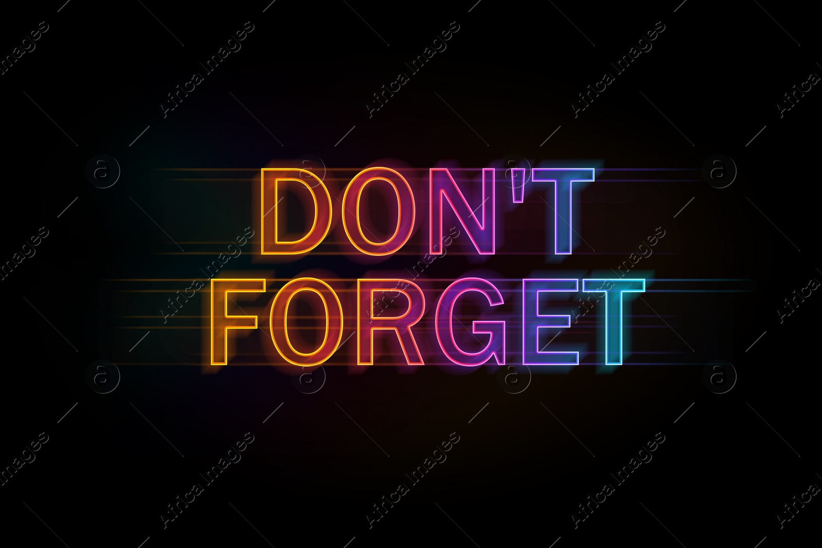 Image of Phrase Don't forget against black background. Reminder