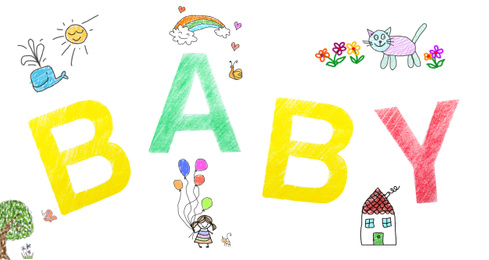 Image of Different drawings and word BABY written on white background. Banner design
