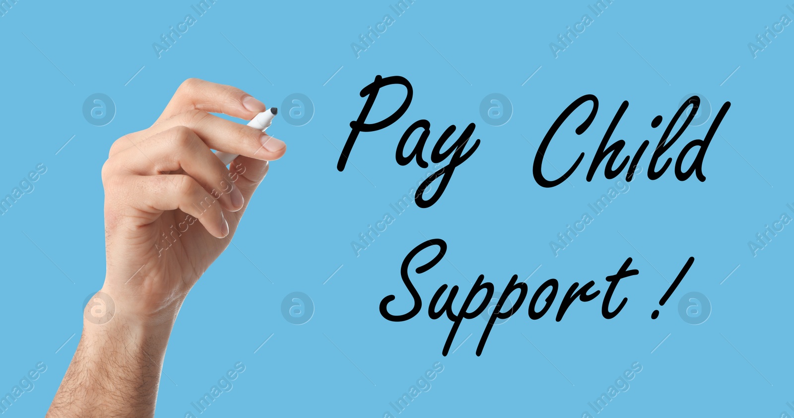 Image of Man with marker and phrase PAY CHILD SUPPORT! on turquoise background, closeup. Banner design