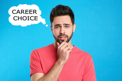 Man thinking about career choice on light blue background