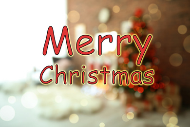 Image of Blurred view of stylish interior and phrase Merry Christmas. Holiday greeting card design 