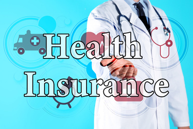 Phrase Health Insurance, icons and medical doctor on blue background, closeup