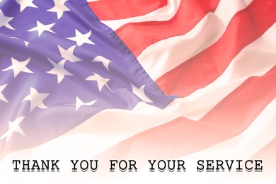 Image of American flag as background and text THANK YOU FOR YOUR SERVICE., closeup. Memorial day