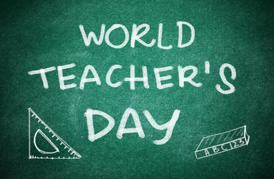 Image of Text World Teacher's Day and drawings on green chalkboard. Greeting card design