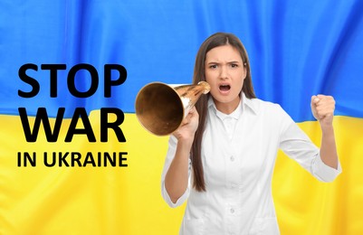 Stop war in Ukraine. Woman with megaphone against Ukrainian national flag