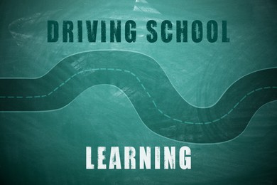 Image of Driving school concept. Text and drawing of road on green chalkboard