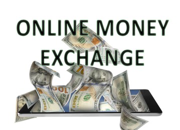 Image of Online money exchange. Dollar banknotes flying out of mobile phone screen on white background