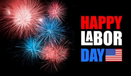 Image of Happy Labor Day. Beautiful bright fireworks lighting up night sky