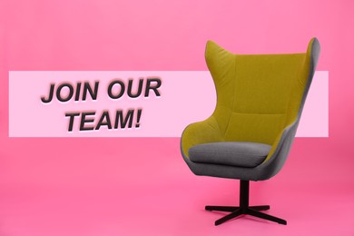 Image of Join our team! Stylish office chair on pink background