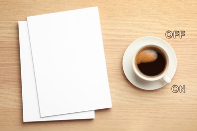Image of Coffee break. Cup of aromatic hot drink and blank paper sheets on wooden table, flat lay