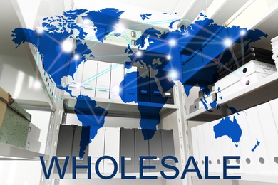 Image of Wholesale business. World map and shelves with documents on background