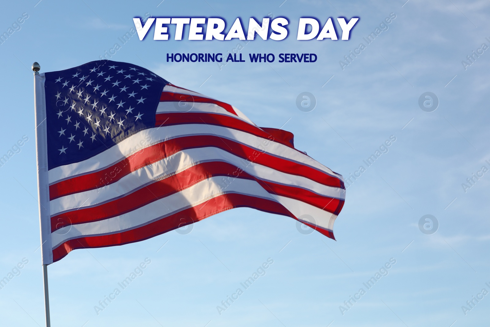 Image of Veterans day. Honoring all who served. American flag against blue sky