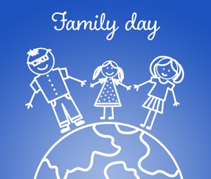 Illustration of Happy Family Day.  parents with their daughter standing on Earth against light blue background