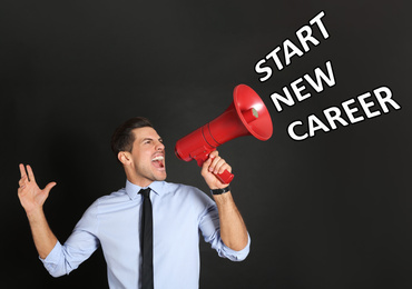 Image of Man with megaphone and phrase START NEW CAREER on black background