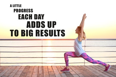 Image of A Little Progress Each Day Adds Up To Big Results. Inspirational quote motivating to make small positive actions daily towards weighty effect. Text against view of woman doing yoga outdoors in morning
