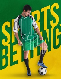 Image of Bookmaking. Football player with soccer ball and words Sports Betting on color background