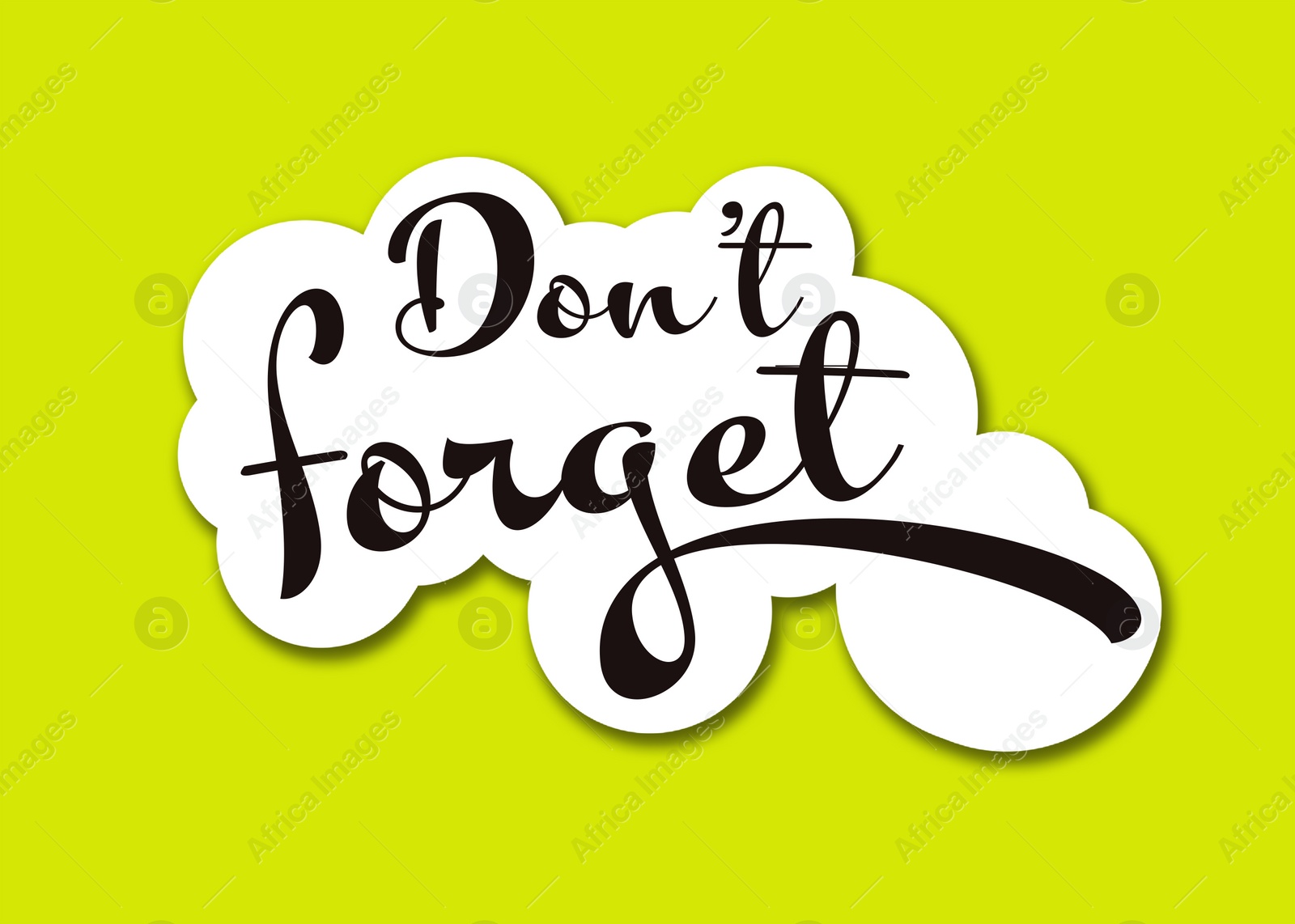 Image of Phrase Don't forget on bright background, top view