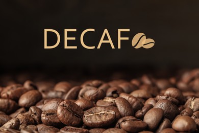 Many decaf coffee beans on dark background, closeup