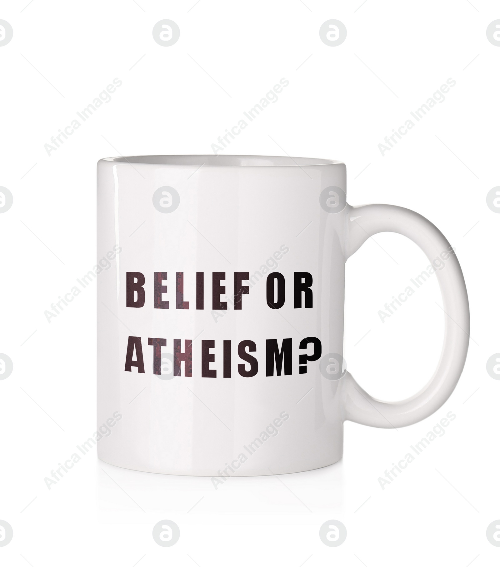 Image of Cup with phrase Belief Or Atheism? on white background