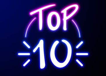 Illustration of Top ten list. Glowing neon sign with word and number 10 on dark background