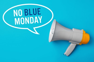 Image of Modern megaphone and phrase No Blue Monday on color background, top view