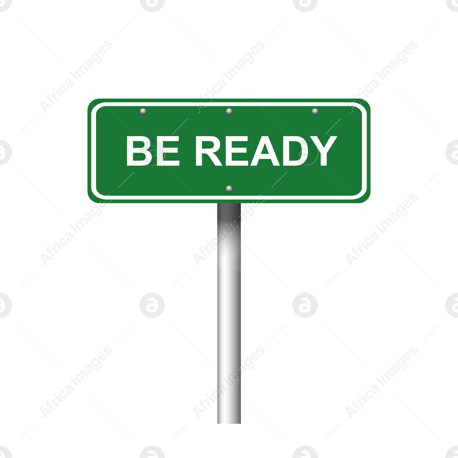 Illustration of Green road sign with words Be Ready on white background