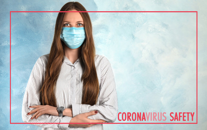 Woman with surgical mask on face against light blue background. Coronavirus safety