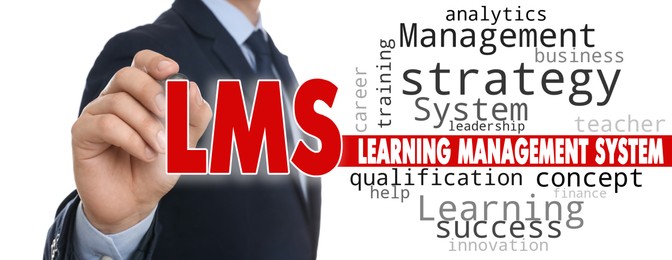 Image of Learning management system. Businessman writing abbreviation LMS on glass board, closeup. White background, banner design