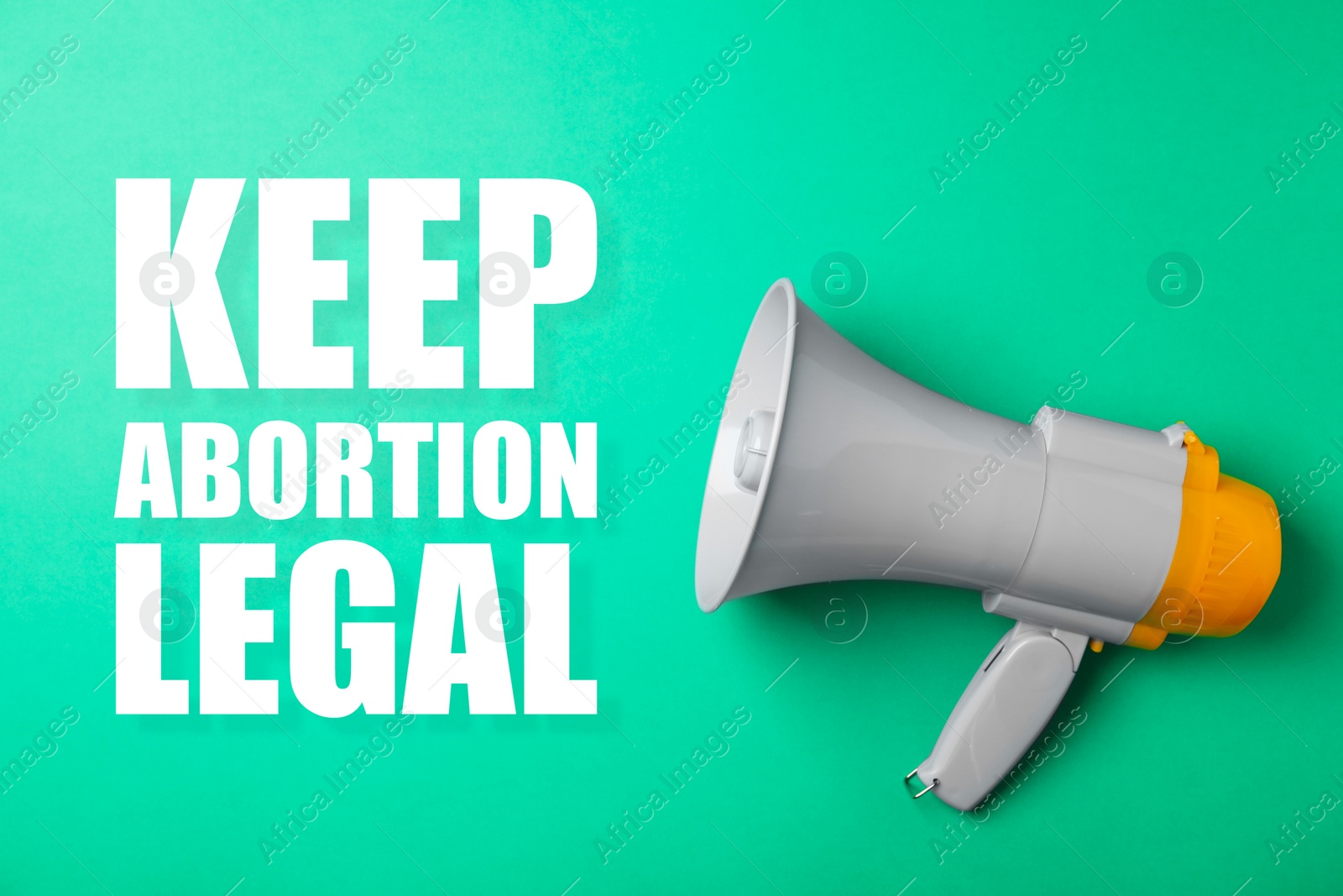 Image of Reproductive rights protest. Megaphone with slogan Keep Abortion Legal on aquamarine color background