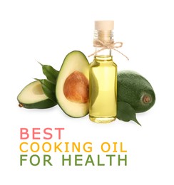 Image of Avocado oil as best cooking oil for health. Text and product on white background