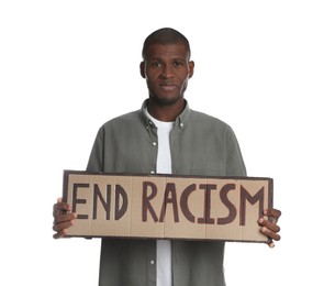 African American man holding sign with phrase End Racism on white background