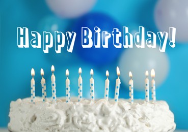 Image of Happy Birthday! Delicious cake with burning candles on blurred background, closeup