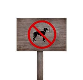 Image of Wooden sIgn board NO EXCESSIVE BARKING PLEASE RESPECT OUR NEIGHBORS on white background