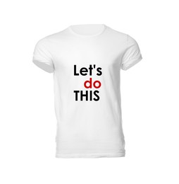 Image of Motivational phrase. Stylish men's t-shirt with text Let's Do This isolated on white