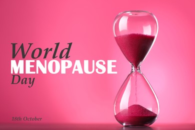 Image of World Menopause Day - October, 18. Hourglass with red sand on bright pink background