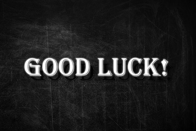 Image of Wish of GOOD LUCK on black background