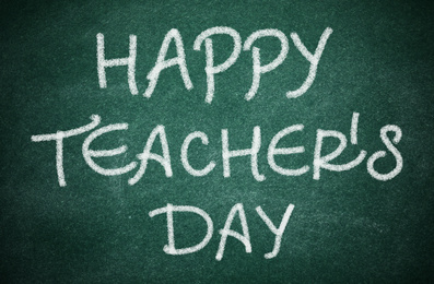 Image of Greeting Happy Teacher's Day on green chalkboard