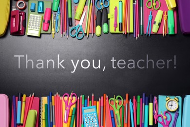 Image of Phrase Thank You Teacher and different school stationery on blackboard, flat lay