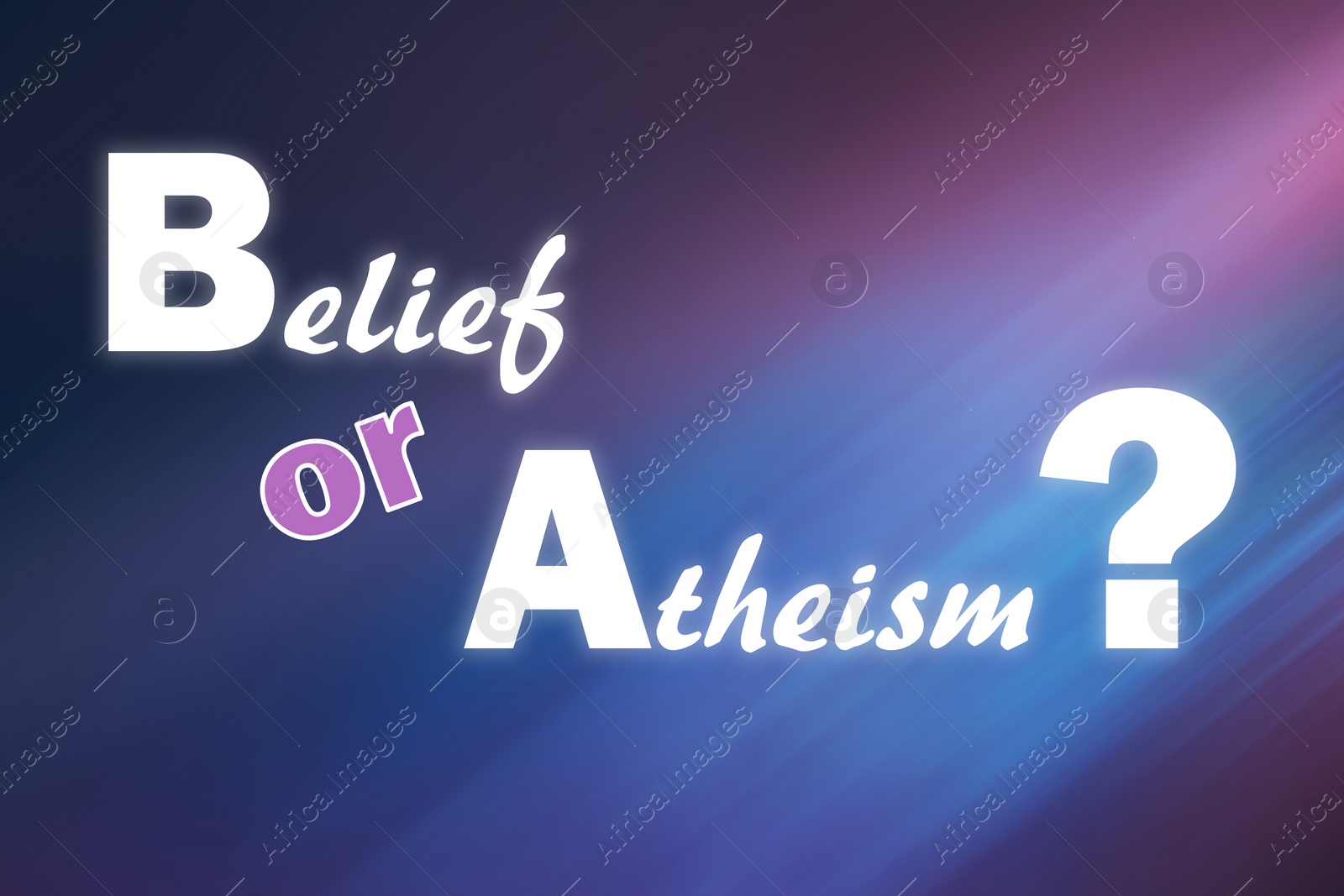 Illustration of Question Belief Or Atheism on blurred background