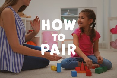 Image of How To Pair. Mother and her daughter playing together with building blocks indoors