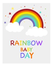 Illustration of National Rainbow Baby Day card. Rainbow, clouds and stars on white background, illustration