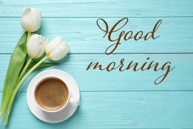 Image of White tulips and coffee on light blue wooden table, flat lay. Good morning