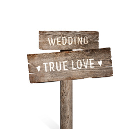 Wooden plaques with inscriptions Wedding and True Love isolated on white