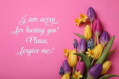 Image of Sincere sorry message and many beautiful flowers on pink background, top view