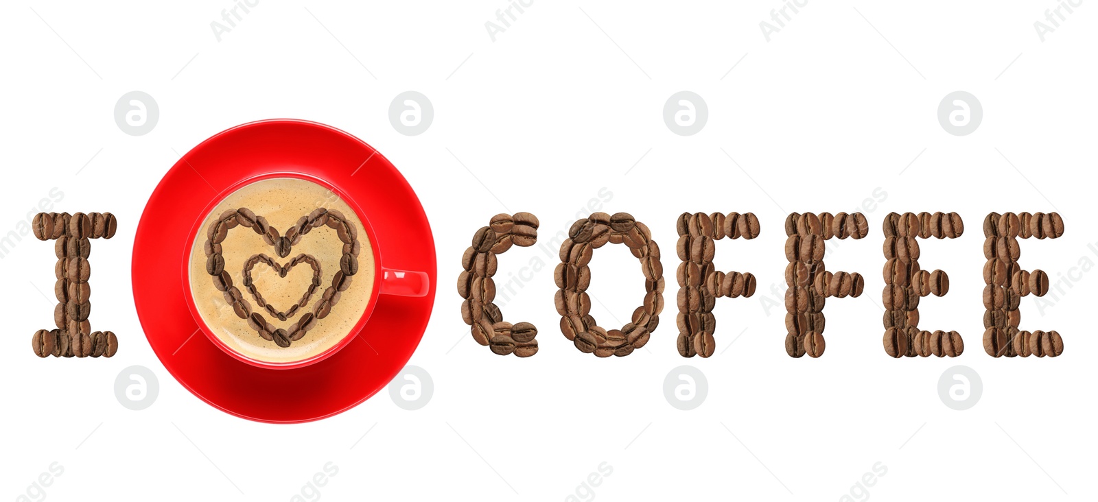 Image of I Love Coffee. Phrase made of roasted beans and cup of hot espresso on white background, top view